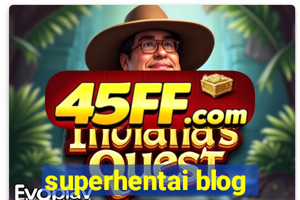 superhentai blog